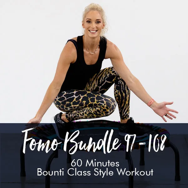 FOMO Style Workout 97-108