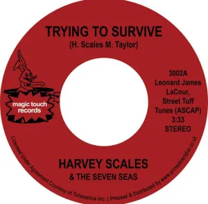 Harvey Scales & The Seven Seas - Trying To Survive 7-Inch